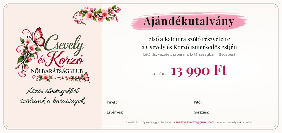 Ajándékutalvány első alkalomra szóló részvételre a Csevely és Korzó ismerkedős estjén, értéke 13 990 Ft